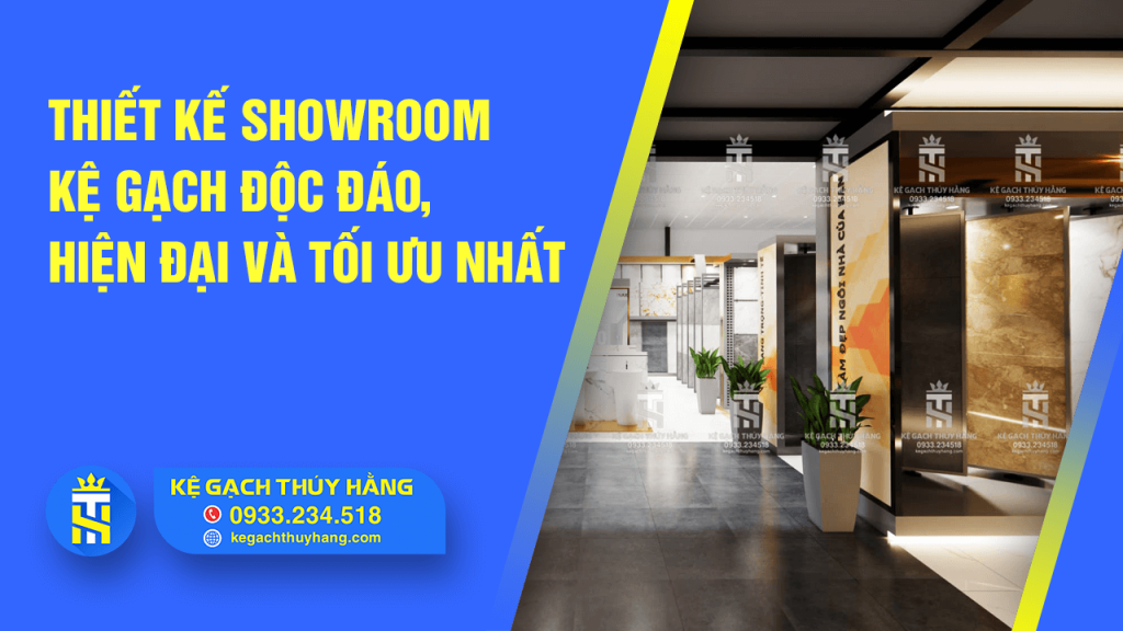 Thiết kế showroom kệ gạch