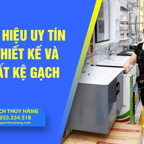 thương hiệu uy tín trong thiết kế và sản xuất kệ gạch